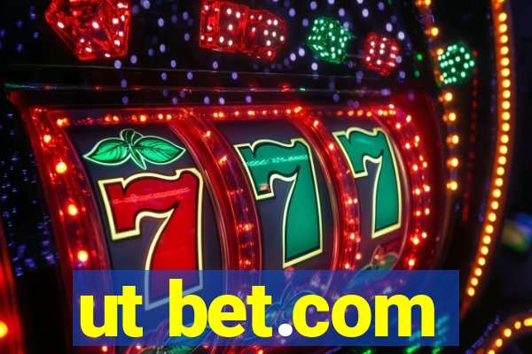 ut bet.com